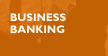 Business Banking